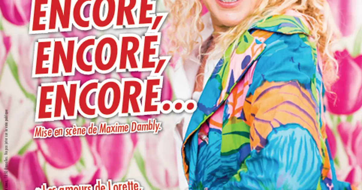 Spectacle d'humour "Encore, encore, encore..."
