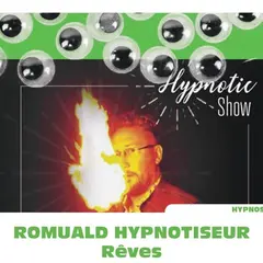 Spectacle d'hypnose : “Au-delà des Rêves”, Romuald