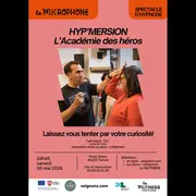 Spectacle d'hypnose : L'hyp'mersion, l'académie des héros