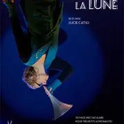Spectacle - Dans la Lune - Cie Les Arts Dits