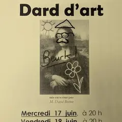 Spectacle Dard D'art