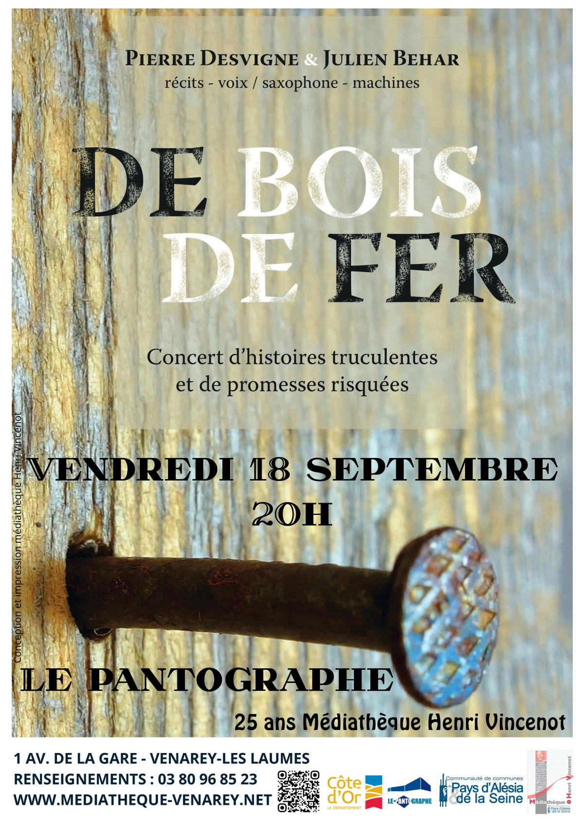 Spectacle De bois de fer