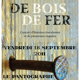 Spectacle De bois de fer