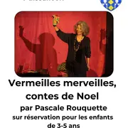 Spectacle De Contes : Vermeilles Merveilles