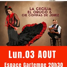 Spectacle de FLAMENCO danse chant et musique avec Cie El Compas de Jerez, el Oruco et La Cecilia