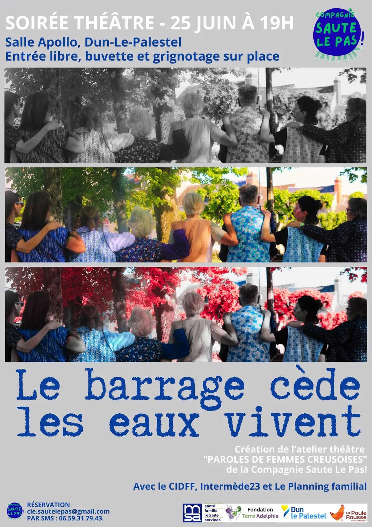 Spectacle de théâtre - le barrage cède, les eaux vivent