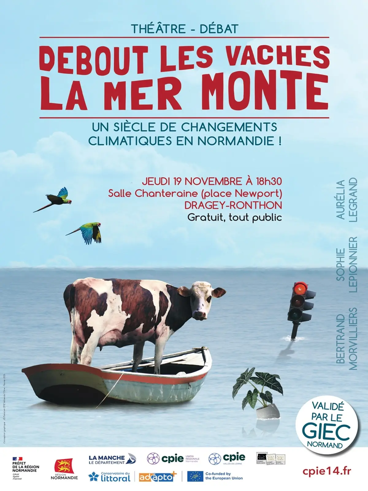 Spectacle Debout les vaches, la mer monte