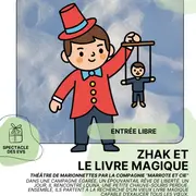 SPECTACLE DES EVS : Spectacle « Zhak et le livre magique »