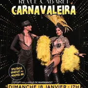 Spectacle du Nouvel An - Revue Cabaret Carnavaleira