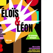 Spectacle Eloïs et Léon