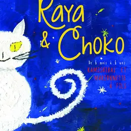 Spectacle enfants Raya et Choko