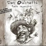 Spectacle équestre : Don Quichotte, folie équestre