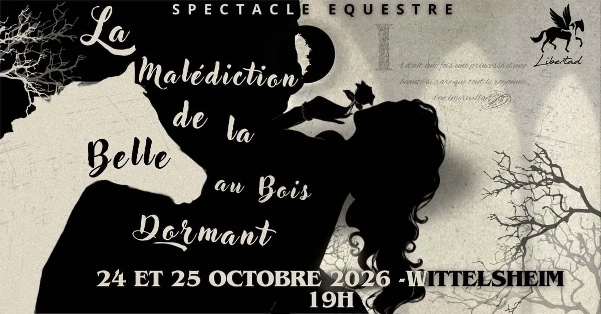 Spectacle équestre | La Malédiction de la Belle au Bois Dormant