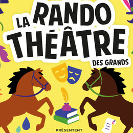 Spectacle équestre | La Rando Théâtre des Grands