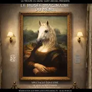 Spectacle équestre : Le Musée imaginaire du Ménil