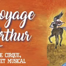 Spectacle équestre Le voyage d'Arthur