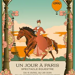Spectacle équestre Un jour à Paris aux Grandes Écuries de Chantilly