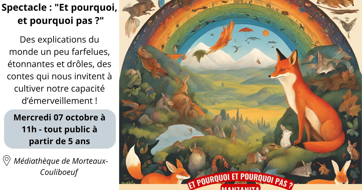 SPECTACLE "Et pourquoi, et pourquoi pas ?"