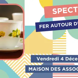 Spectacle  FER AUTOUR D’UN CAFÉ