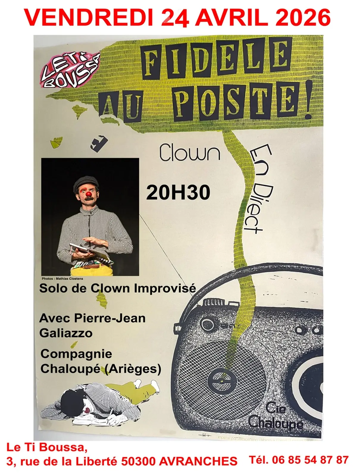 Spectacle Fidèle au poste