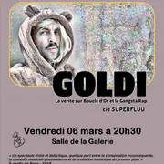 Spectacle – Goldi « La vérité sur Boucle d’Or & le Gangsta Rap »
