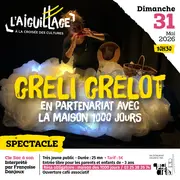 Spectacle - Greli Grelot