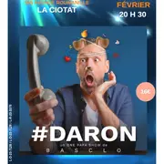 Spectacle humoristique Daron de Christophe Basclo