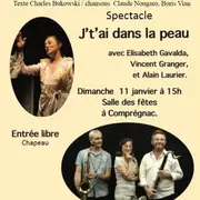 Spectacle  J't'ai dans la peau 