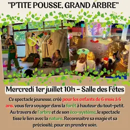 Spectacle jeunesse : p'tite pousse, grand arbre