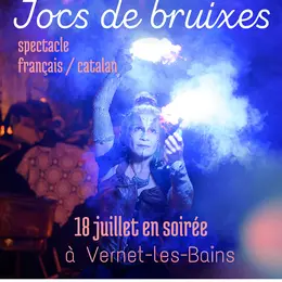 Spectacle : Jocs De Bruixes