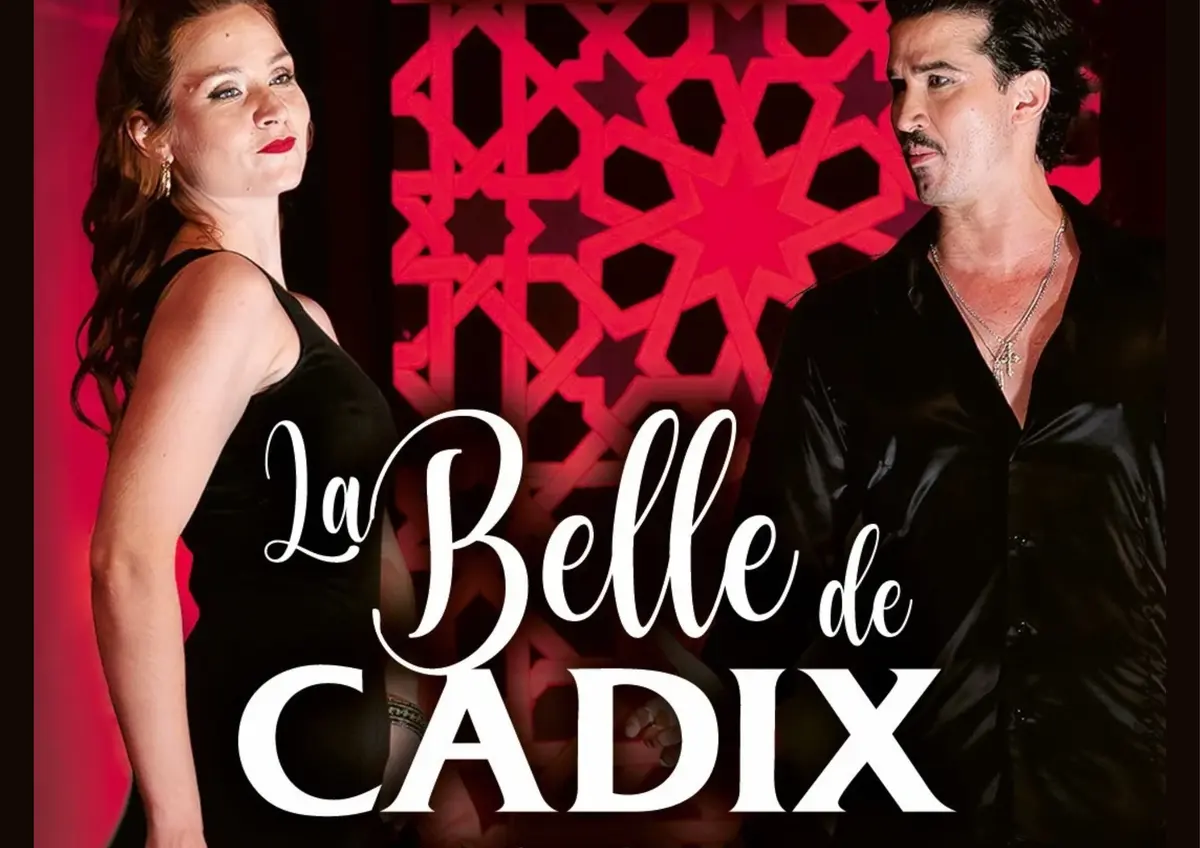 Spectacle - La Belle de Cadix
