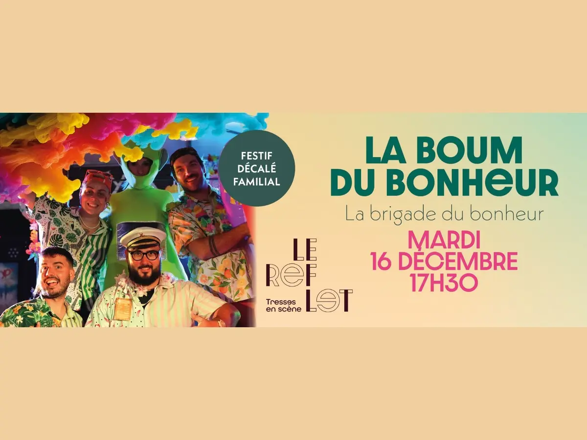 Spectacle La boum du bonheur