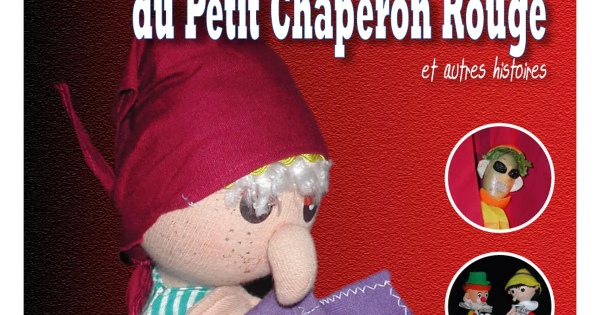 Spectacle La grand-mère du petit chaperon rouge