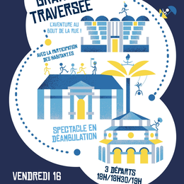 Spectacle La Grande Traversée