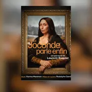 Spectacle : La Joconde parle enfin