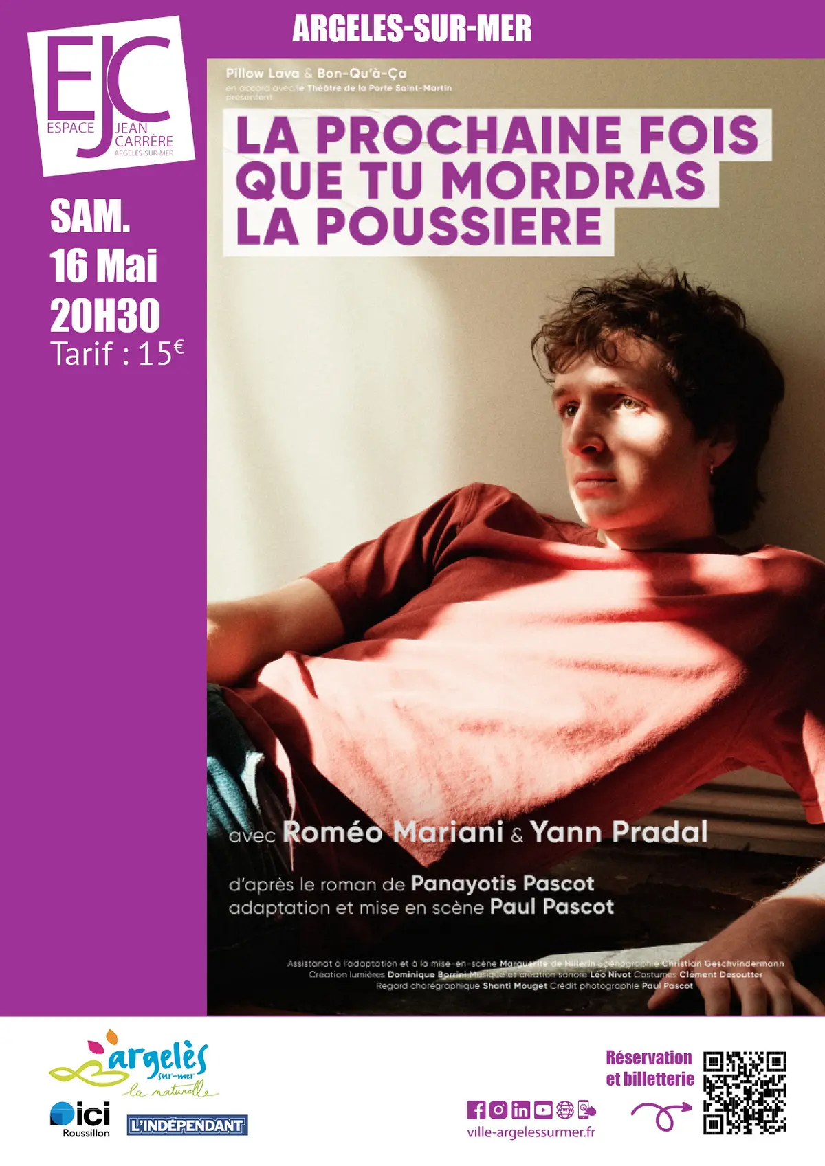 Spectacle : La Prochaine Fois Que Tu Mordras La Poussiere