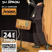 Spectacle La singularité du siphon