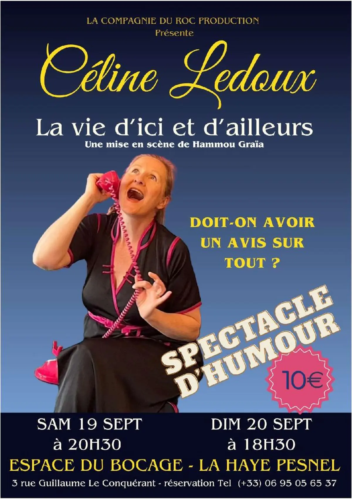 Spectacle : La vie d'ici et d'ailleurs, doit-on avoir un avis sur tout ?