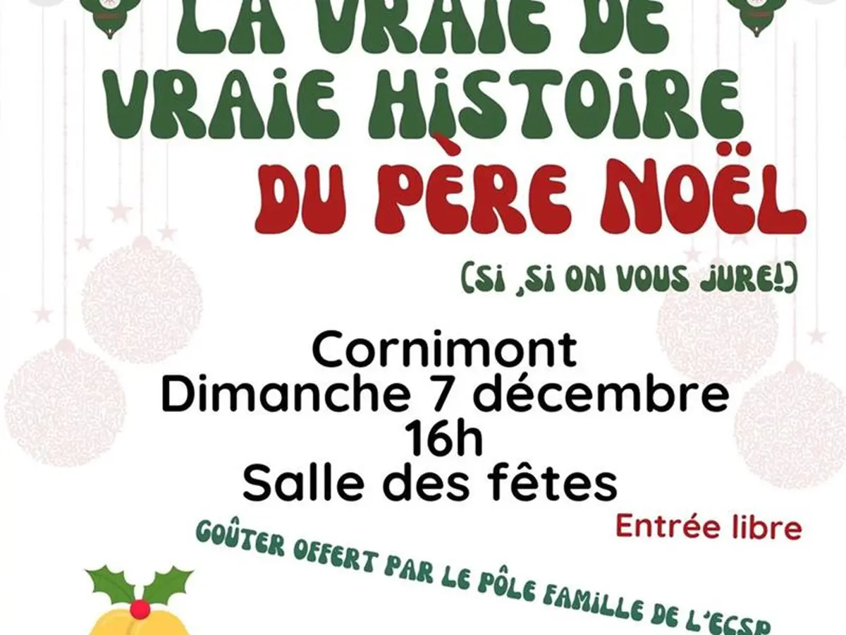 Spectacle - La vraie de vraie histoire du Père Noël
