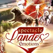Spectacle Landes Emotions