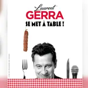 Spectacle : Laurent Gerra se met à table