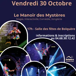 Spectacle Le Manoir Des Mysteres
