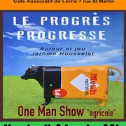 Spectacle Le progrès progresse