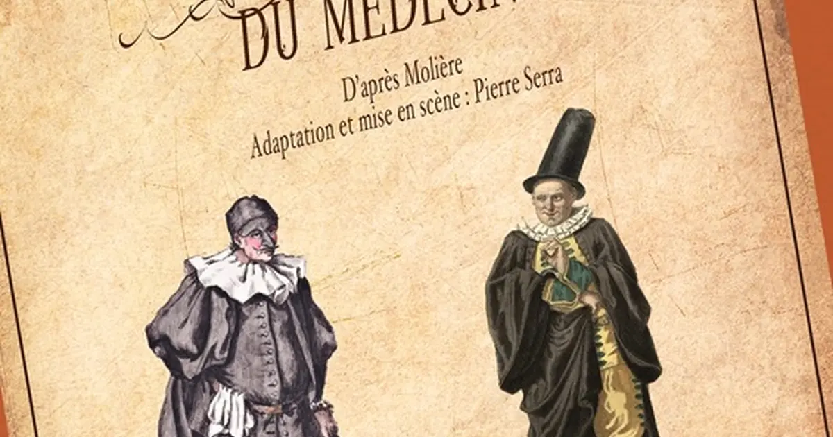 Spectacle - Les Fourberies du Médecin