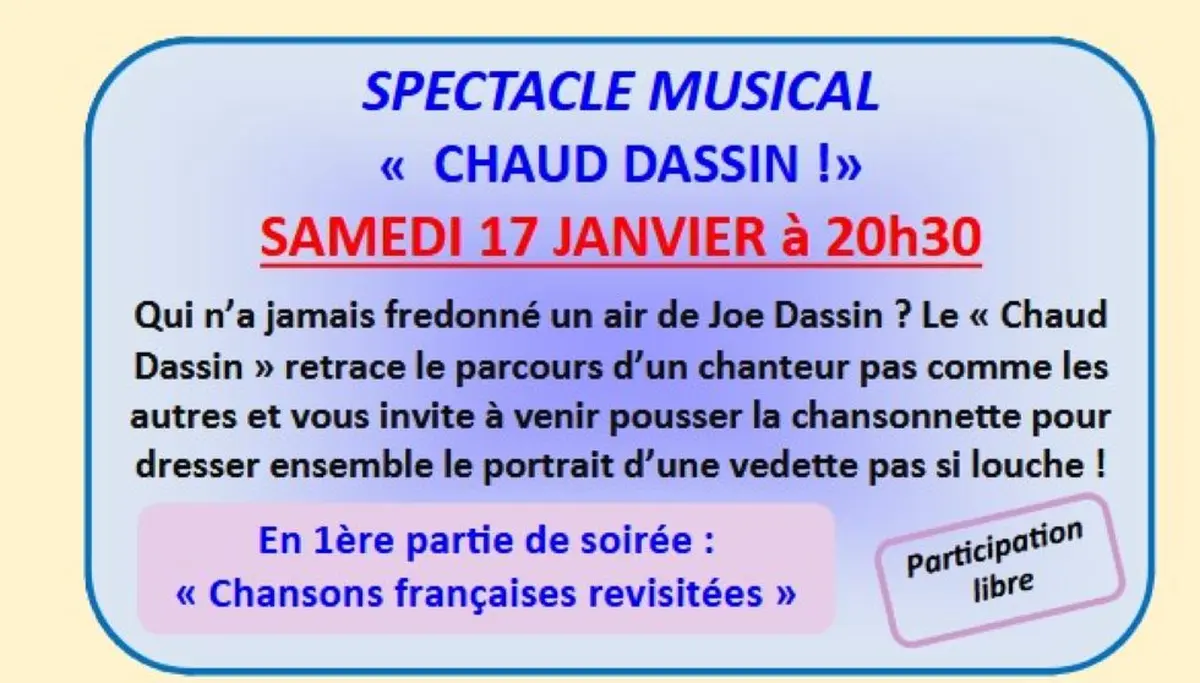 Spectacle Musical à le Bourg : le  Chaud Dassin