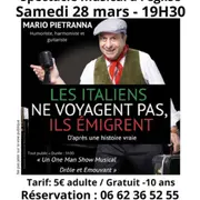 Spectacle musical : Les italiens ne voyagent pas, ils émigrent