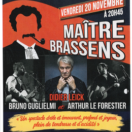Spectacle musical littéraire - Maître Brassens