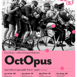 Spectacle Octopus  par le collectif Cheptel Aleïkoum