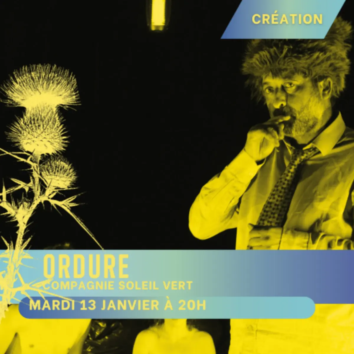 Spectacle : Ordure