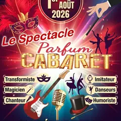 Spectacle Parfum Cabaret